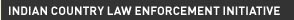 Indian Country Law Enforcement Initiative 