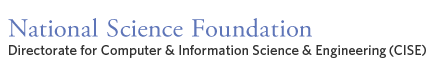 National Science Foundation - Computer & Information Science & Engineering (CISE)