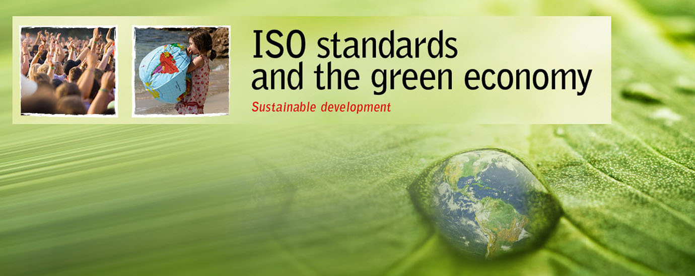 ISO Standards and the green economy