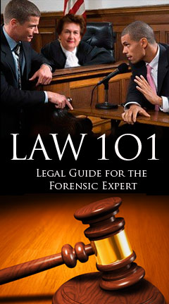 Law 101: Legal Guide for the Forensic Expert