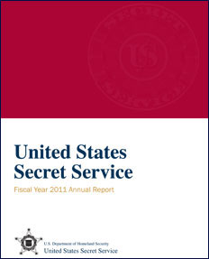 Front cover of U.S. Secret Service FY2011 Annual Report