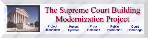 U.S. Supreme Court Building Modernization Project