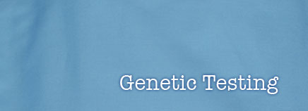 Genetic Testing