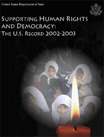 Cover for the Supporting Human Rights and Democracy: The U.S. Record 2002 - 2003