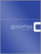 Gonorrhea: The Facts