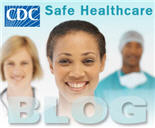 CDC Safe Healthcare Blog