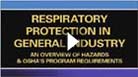 Respiratory Protection in General Industry