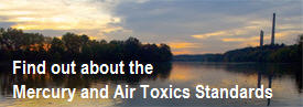 Link to EPA website about Mercury and Air Toxics Standards