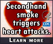 Secondhand smoke triggers heart attacks. Learn more…