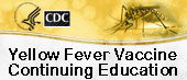 Yellow Fever Vaccine Continuing Education