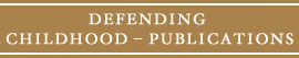 Defending Childhood - Publications