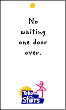 No waiting one door over.