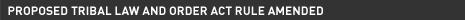 Proposed Tribal Law and Order Act Rule Amended