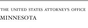 The United States Attorneys Office - District of Minnesota