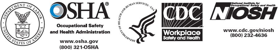 Department of Labor - OSHA - Department of Health and Human Services - CDC - NIOSH Logos