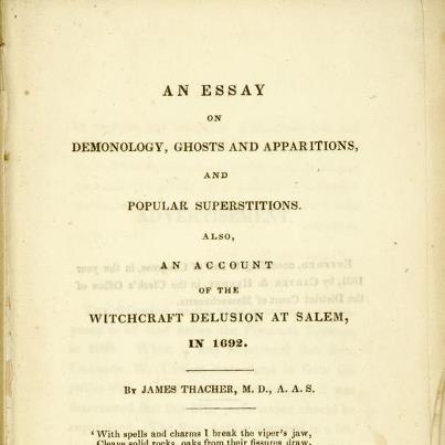 Photo: A crisp autumn day makes us remember that Halloween is just around the corner. In that spooky spirit, we offer this tidbit from our collection:  An essay on demonology, ghosts and apparitions, and popular superstitions: also, an account of the witchcraft delusion at Salem, in 1692, by James Thacher, 1831.