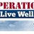 Operation Live Well