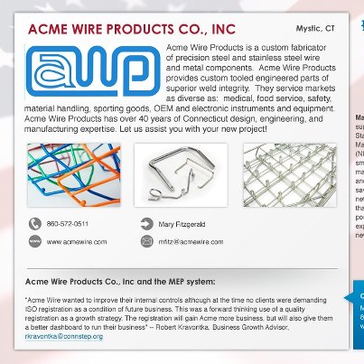 Photo: This weeks manufacturer of the week comes from our Connecticut MEP center, CONNSTEP. Acme Wire Products is a custom fabricator of precision steel and stainless steel wire and metal components.  Acme Wire Products provides custom tooled engineered parts of superior weld integrity.  They service markets as diverse as:  medical, food service, safety, material handling, sporting goods, OEM and electronic instruments and equipment.  Acme Wire Products has over 40 years of Connecticut design, engineering, and manufacturing expertise.