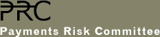 PRC - Payments Risk Commitee
