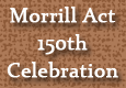 Morrill Act 150th Celebration