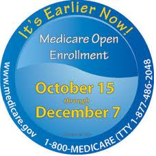 2013 Medicare Open Enrollment: Oct 15- Dec 7