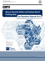 How to Correctly Collect and Analyze Racial Profiling Data: Your Reputation Depends On It!