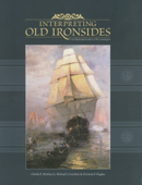 Interpreting Old Ironsides: An Illustrated Guide to USS Constitution