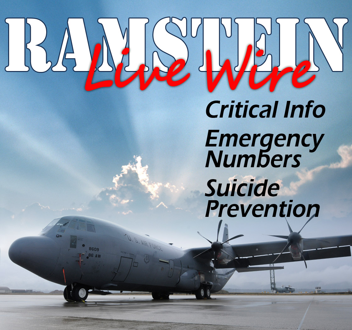 Ramstein Live Wire: Critical info, Emergency Numbers, Suicide Prevention