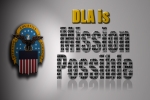 Graphic image: DLA is Mission Possible