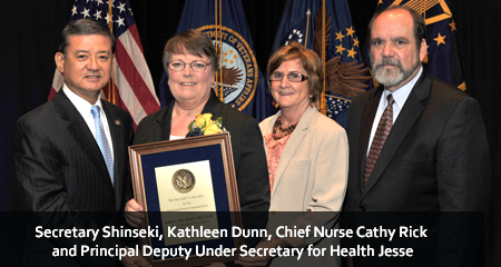 Secretary Shinseki, Kathleen Dunn, Chief Nurse Cathy Rick and Principal Deputy Under Secretary for Health Jesse