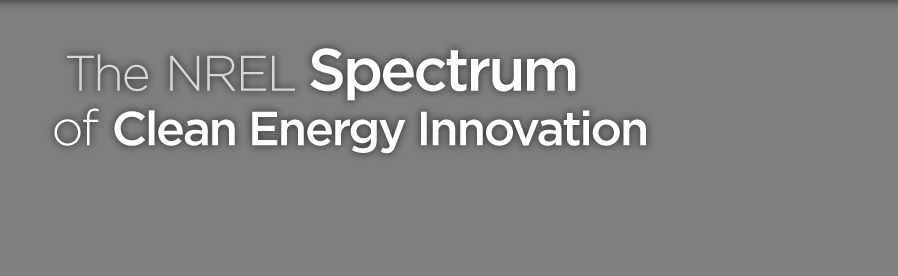 The NREL Spectrum of Clean Energy Innovation