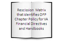 Rescission  Matrix that identifies OFP Chapter Policy for VA Financial Directives and Handbooks