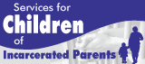 Services for Children of Incarcerated Parents
