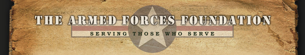 The Armed Forces Foundation - Serving Those Who Serve