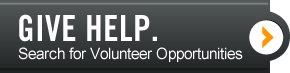 GIVE HELP. Search for Volunteer Opportunities.