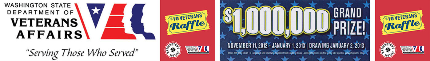 Banner with WDVA logo and WA Lottery Veterans Raffle Starts 11/11/12 Win 1,000,000 Tickets available at any Lottery Retailer
