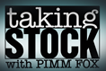 Taking Stock with Pimm Fox