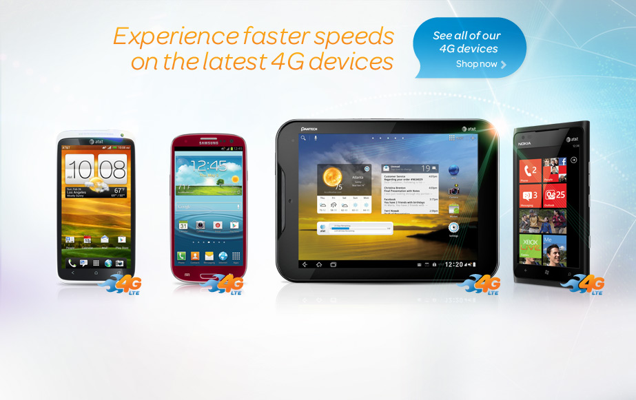 Fast speeds plus more choices as we build the industry's leading selection of 4G devices.