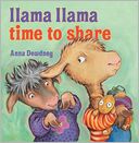 Book Cover Image. Title: Llama Llama Time to Share, Author: Anna Dewdney