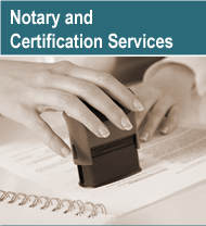 Notary and Certification