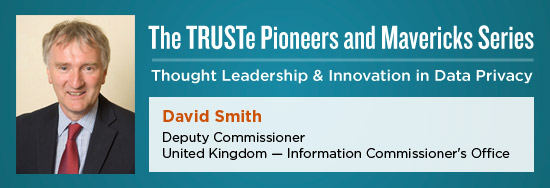 TRUSTe Pioneers and Mavericks - David Smith