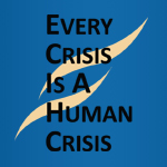 Every Crisis is a Human Crisis