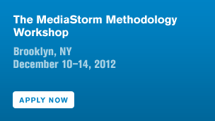 The MediaStorm Methodology Workshop