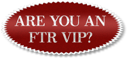 Be an FTR VIP