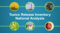 Toxics Release Inventory National Analysis