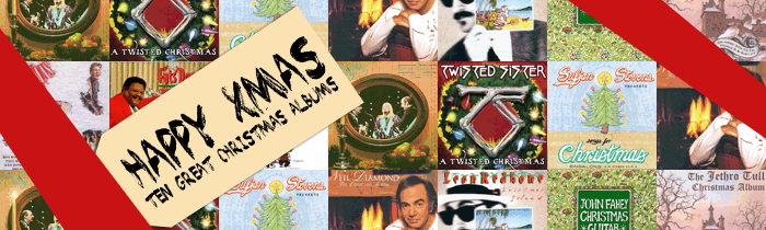 Happy Xmas: Ten Great Christmas Albums 