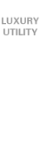 LUXURY UTILITY