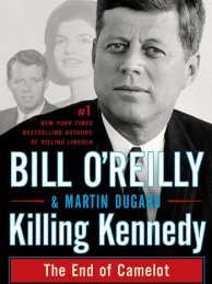 Nat Geo Adapting Bill O’Reilly’s 'Killing Kennedy'