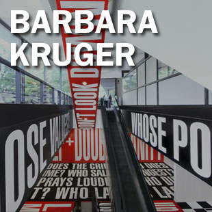 Barbara Kruger: Belief+Doubt