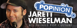 Jarett Wieselman Popinion